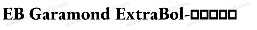 EB Garamond ExtraBol字体转换